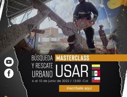 Inscripciones al MasterClass - Búsqueda y Rescate Urbano - USAR