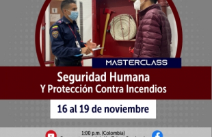 ¡Hoy empieza MasterClass - Seguridad Humana y Protección Contra Incendios